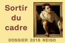 2016 - Sortir du cadre